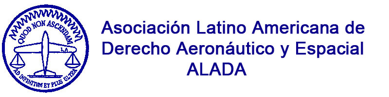 Asociación Latino Americana de Derecho Aeronáutico y Espacial, ALADA